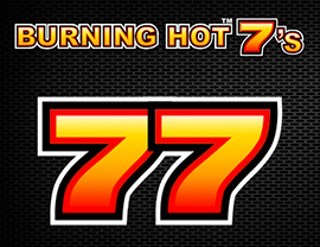 Burning Hot 7&#39;s