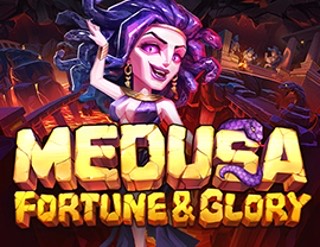 Medusa Fortune &amp; Glory
