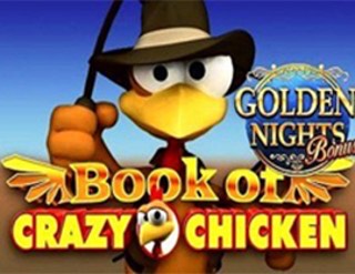 Book of Crazy Chicken - Golden Nights