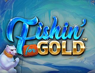 Fishin&#39; for Gold