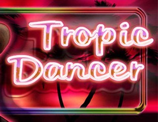 Tropic Dancer