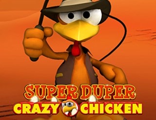 Super Duper Crazy Chicken